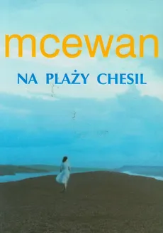 Na plaży Chesil - Outlet - Ian McEwan