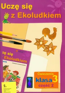 Uczę się z Ekoludkiem 3 ćwiczenia część 2 - Halina Kitlińska-Pięta, Zenona Orzechowska, Magdalena Stępień