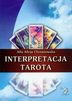 Interpretacja Tarota - Outlet - Chrzanowska Alla Alicja