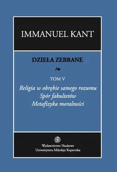 Dzieła zebrane Tom 5 - Outlet - Immanuel Kant