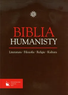 Biblia humanisty - Andrzej Zawadzki, Michał Kuziak, Michał Hanczakowski