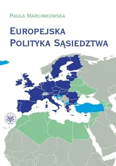 Europejska Polityka Sąsiedztwa - Outlet - Paula Marcinkowska