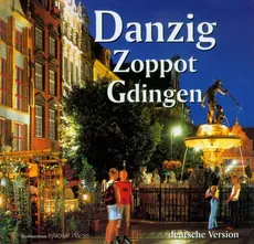 Gdańsk Sopot Gdynia wersja niemiecka - Grzegorz Rudziński