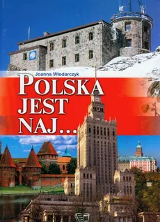 Polska jest naj... - Joanna Włodarczyk