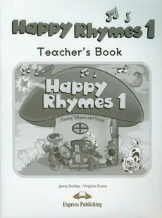 Happy Rhymes 1 Teacher's Book - Jenny Dooley, Virginia Evans