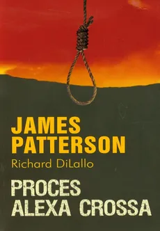 Proces Alexa Crossa - Outlet - Richard DiLallo, James Patterson