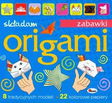 Origami Składam zabawki - Piotr Kozera, Tomasz Jabłoński