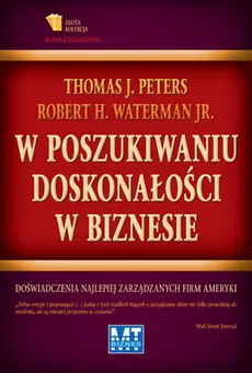 W poszukiwaniu doskonałości w biznesie - Outlet - Peters Thomas J., Waterman Robert H.