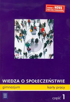 Wiedza o społeczeństwie Część 1 Karty pracy - Piotr Krzesicki, Małgorzata Poręba