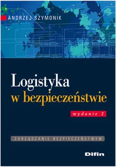 Logistyka w bezpieczeństwie - Outlet - Andrzej Szymonik