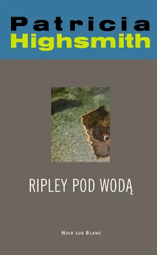 Ripley pod wodą - Outlet - Patricia Highsmith