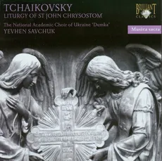 Tchaikovsky: Liturgy of St John Chrysostom