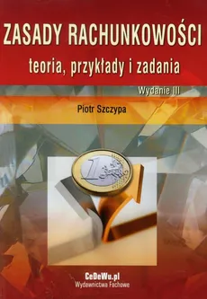 Zasady rachunkowości - Piotr Szczypa