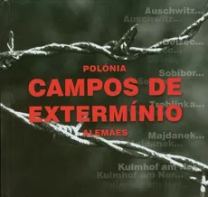Polonia Campos de exterminio alemaes