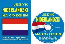 Język niderlandzki na co dzień Rozmówki niderlandzkie z płytą CD - Outlet