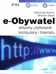 e-Obywatel - Aleksander Bremer, Mirosław Sławik