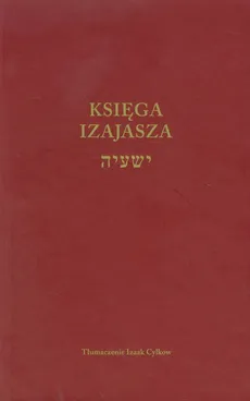 Księga Izajasza - Izaak Cylkow