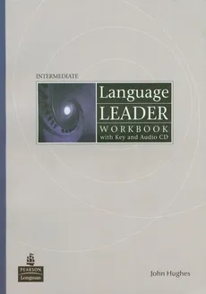 Language Leader Intermediate Workbook with key and Audio CD - John Hughes