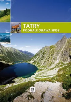 Tatry Podhale Orawa Spisz - Jacek Bronowski