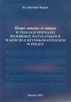 Homo amatus et amans - Sławomir Ropiak