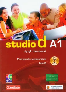 Studio d A1 Język niemiecki Podręcznik z ćwiczeniami + CD Tom 2 - Silke Demme, Hermann Funk, Christina Kuhn
