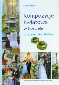 Kompozycje kwiatowe w kościele uroczystości ślubne - Outlet - Albina Kłusek