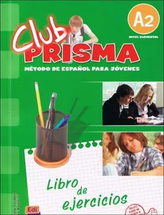 Club Prisma A2 Ćwiczenia - Outlet - Paula Cerdeira, Ana Romero