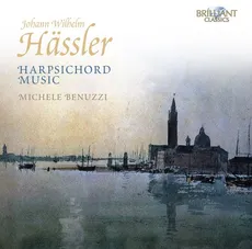 Johann Wilhelm Hassler: Harpsichord music