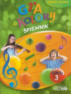 Gra w kolory 3 Śpiewnik