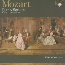 Mozart: Piano Sonatas KV 311, 330, 331