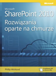 Microsoft SharePoint 2010: Rozwiązania oparte na chmurze - Phillip Wicklund
