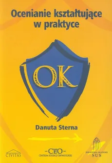 Ocenianie kształtujące w praktyce - Danauta Sterna