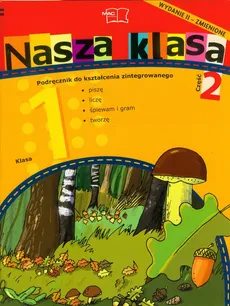 Nasza klasa 1 Podręcznik część 2 - Dorota Baścik-Kołek, Balbina Piechocińska, Czesław Cyrański