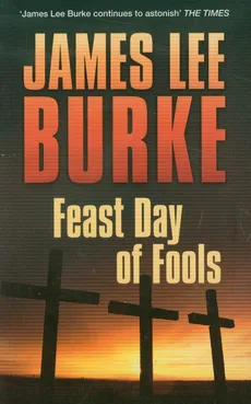 Feast Day of Fools - Burke James Lee