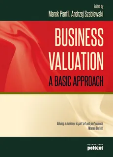 Business Valuation - Marek Panfil, Andrzej Szablewski