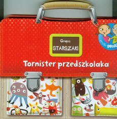 Tornister przedszkolaka Grupa Starszaki - Outlet - Praca zbiorowa