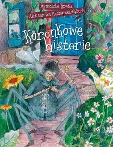 Koronkowe historie - Agnieszka Tyszka
