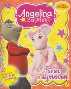 Angelina Ballerina 7 Taniec z wypiekami