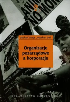 Organizacje pozarządowe a korporacje - Jonathan Doh, Michael Yaziji