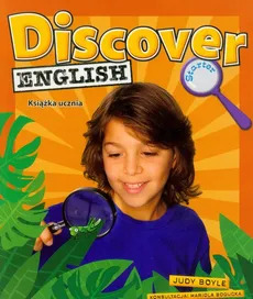 Discover English Starter Książka ucznia - Mariola Bogucka, Judy Boyle