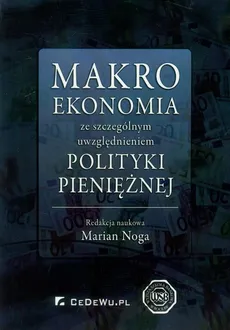Makroekonomia ze szczególnym uwzględnieniem polityki pieniężnej - Outlet