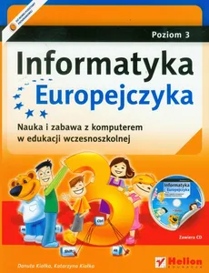 Informatyka Europejczyka poziom 3 z płytą CD - Outlet - Danuta Kiałka, Katarzyna Kiałka