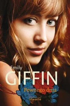 Pewnego dnia - Outlet - Emily Giffin