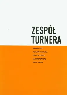 Zespół Turnera - Outlet - Adam Buliński, Dorota Cybulska, Wacław Jeż