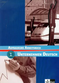 Unternehmen Deutsch Aufbaukurs Arbeitsbuch B1+B2 - Outlet - Jorg Braunert, Wolfram Schlenker