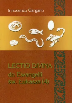 Lectio Divina do Ewangelii św. Łukasza 4 - Innocenzo Gargano