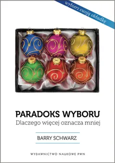 Paradoks wyboru - Outlet - Barry Schwartz