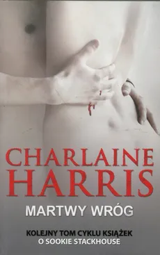 Martwy wróg - Outlet - Charlaine Harris