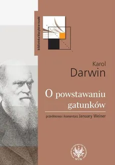 O powstawaniu gatunków drogą doboru naturalnego - Karol Darwin