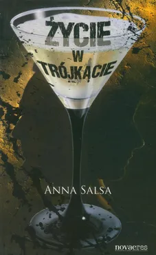 Życie w trójkącie - Anna Salsa